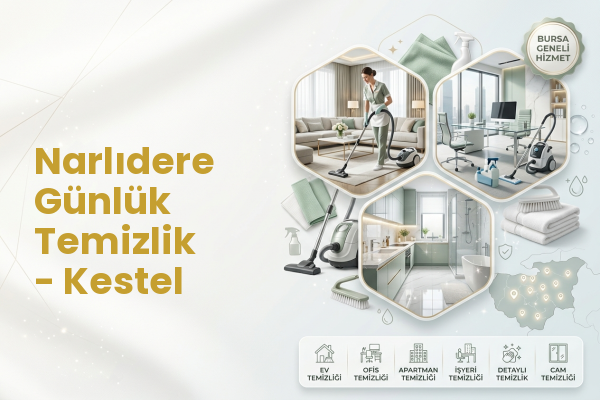 Narlıdere Günlük Temizlik - Kestel