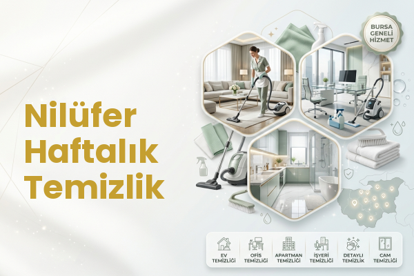 Nilüfer Haftalık Temizlik