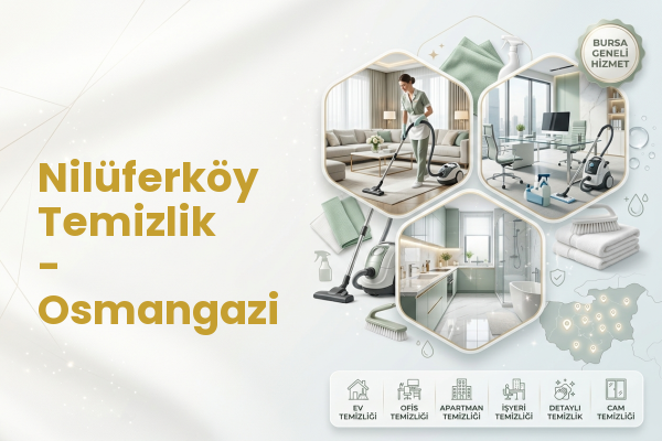 Nilüferköy Temizlik - Osmangazi
