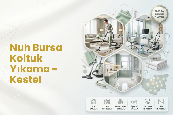 Nuh Bursa Koltuk Yıkama - Kestel