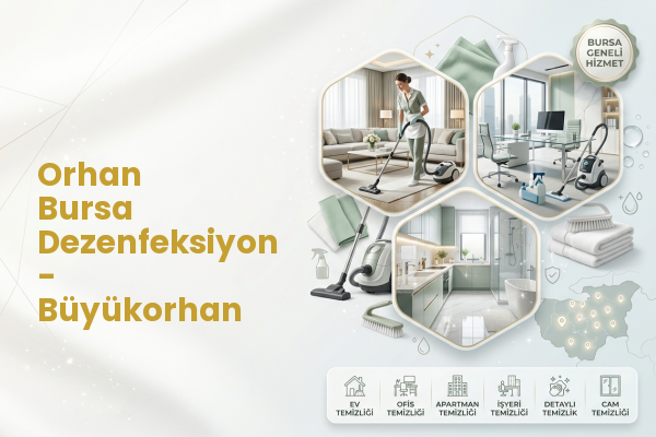 Orhan Bursa Dezenfeksiyon - Büyükorhan