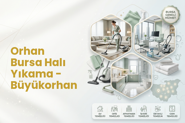 Orhan Bursa Halı Yıkama - Büyükorhan