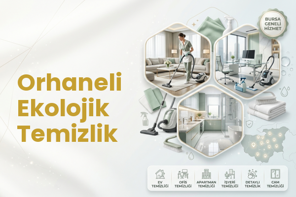 Orhaneli Ekolojik Temizlik
