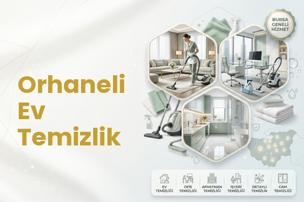 Orhaneli Ev Temizlik