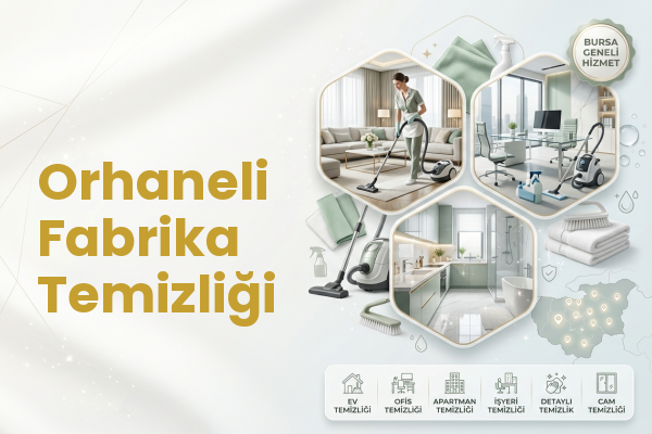 Orhaneli Fabrika Temizliği