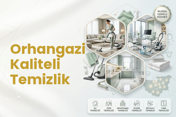 Orhangazi Kaliteli Temizlik
