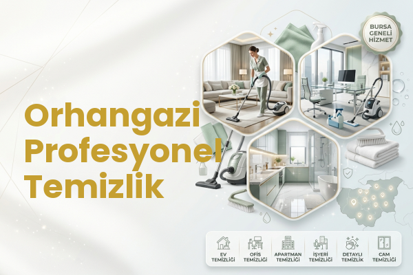 Orhangazi Profesyonel Temizlik