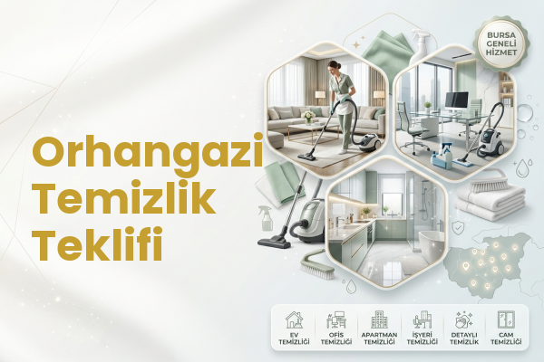 Orhangazi Temizlik Teklifi