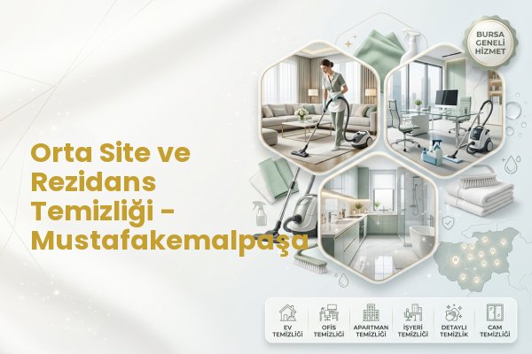 Orta Site ve Rezidans Temizliği - Mustafakemalpaşa