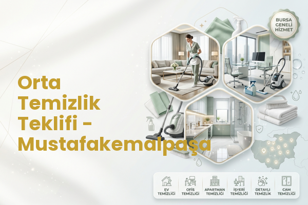 Orta Temizlik Teklifi - Mustafakemalpaşa