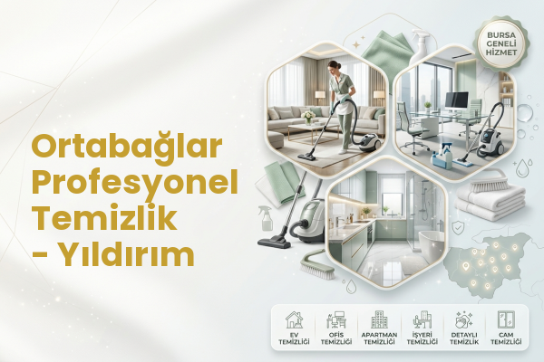 Ortabağlar Profesyonel Temizlik - Yıldırım