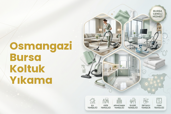 Osmangazi Bursa Koltuk Yıkama