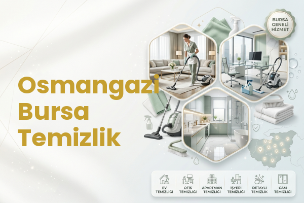 Osmangazi Bursa Temizlik