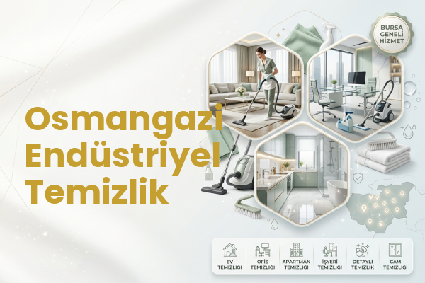 Osmangazi Endüstriyel Temizlik