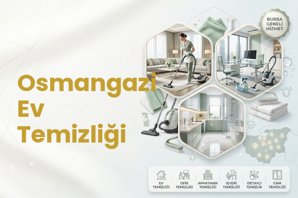 Osmangazi Ev Temizliği