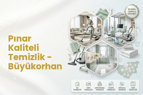 Pınar Kaliteli Temizlik - Büyükorhan