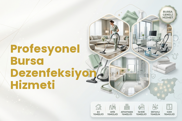 Profesyonel Bursa Dezenfeksiyon Hizmeti