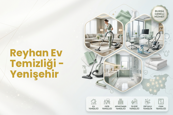 Reyhan Ev Temizliği - Yenişehir