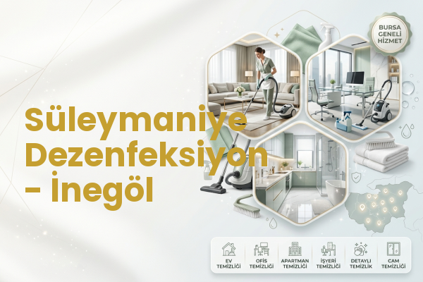 Süleymaniye Dezenfeksiyon - İnegöl