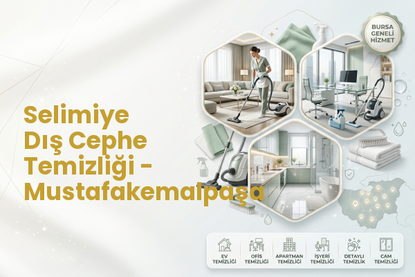 Selimiye Dış Cephe Temizliği - Mustafakemalpaşa