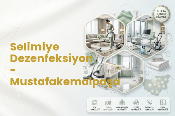 Selimiye Dezenfeksiyon - Mustafakemalpaşa