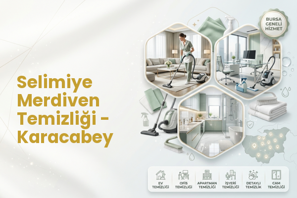 Selimiye Merdiven Temizliği - Karacabey