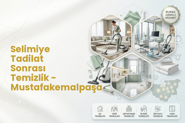 Selimiye Tadilat Sonrası Temizlik - Mustafakemalpaşa