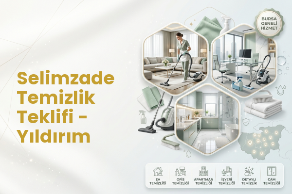 Selimzade Temizlik Teklifi - Yıldırım