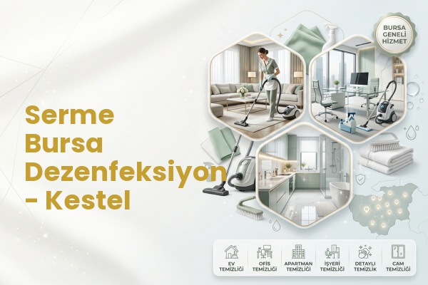 Serme Bursa Dezenfeksiyon - Kestel