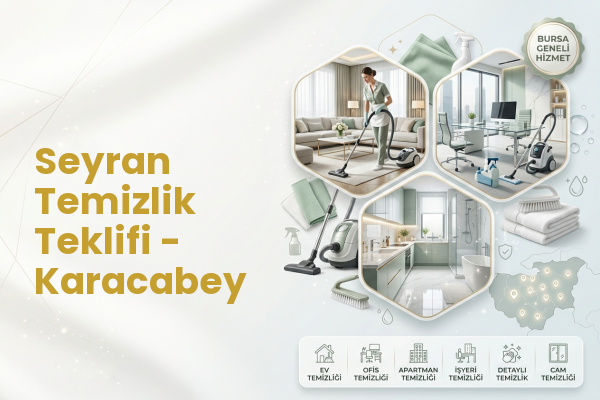 Seyran Temizlik Teklifi - Karacabey