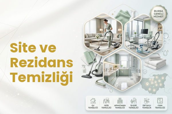 Site ve Rezidans Temizliği