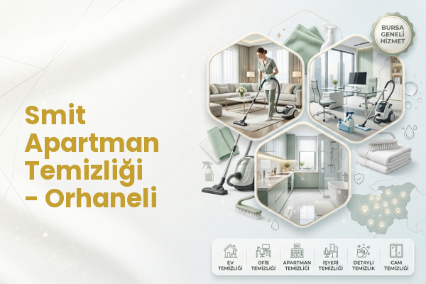 Smit Apartman Temizliği - Orhaneli