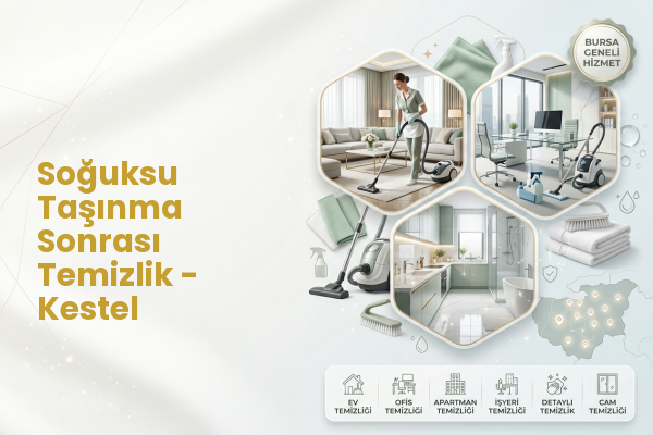 Soğuksu Taşınma Sonrası Temizlik - Kestel