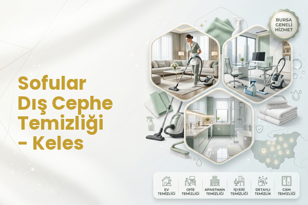 Sofular Dış Cephe Temizliği - Keles