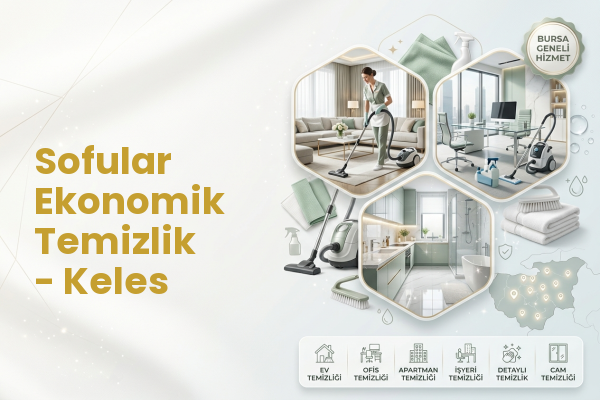 Sofular Ekonomik Temizlik - Keles