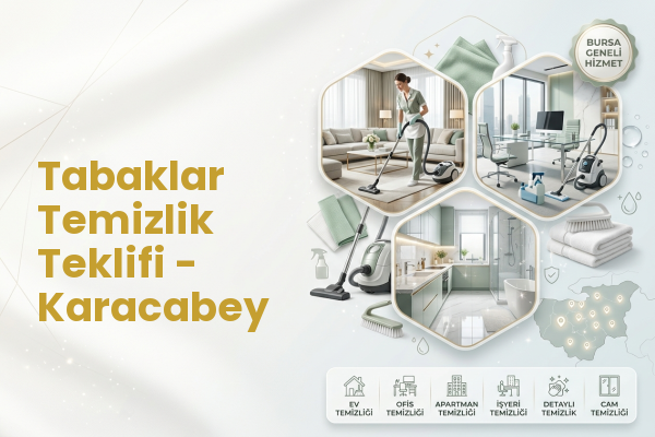 Tabaklar Temizlik Teklifi - Karacabey