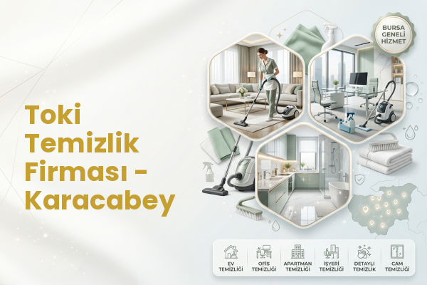 Toki Temizlik Firması - Karacabey