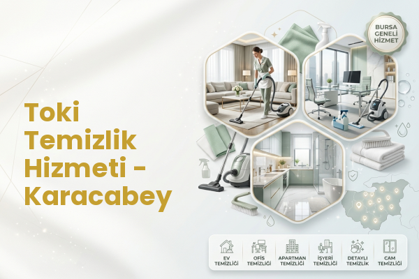 Toki Temizlik Hizmeti - Karacabey
