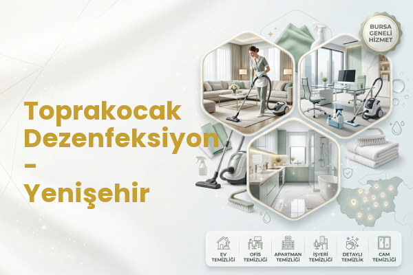 Toprakocak Dezenfeksiyon - Yenişehir