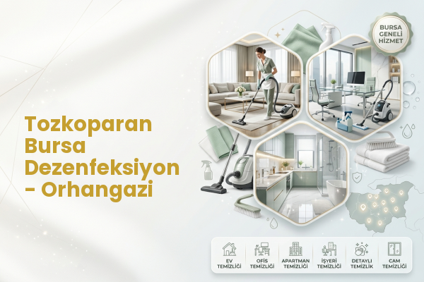 Tozkoparan Bursa Dezenfeksiyon - Orhangazi