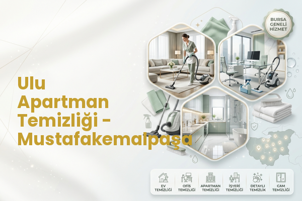 Ulu Apartman Temizliği - Mustafakemalpaşa