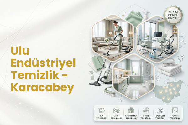 Ulu Endüstriyel Temizlik - Karacabey