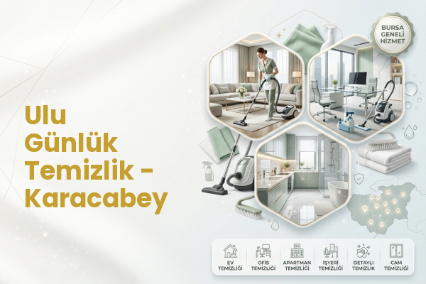 Ulu Günlük Temizlik - Karacabey