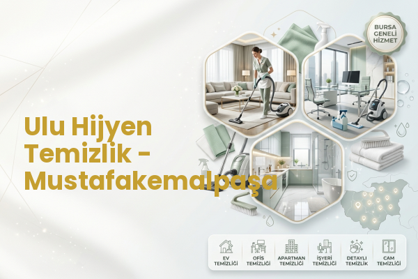Ulu Hijyen Temizlik - Mustafakemalpaşa