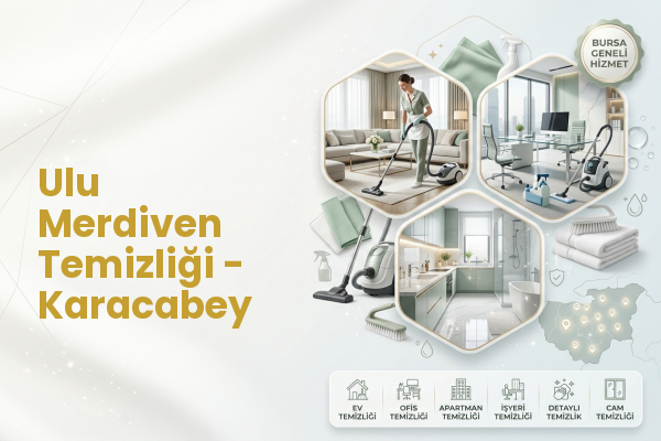 Ulu Merdiven Temizliği - Karacabey