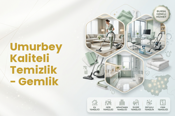 Umurbey Kaliteli Temizlik - Gemlik