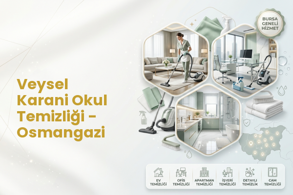 Veysel Karani Okul Temizliği - Osmangazi