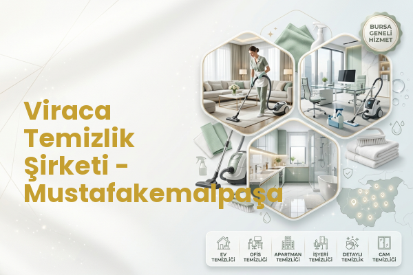Viraca Temizlik Şirketi - Mustafakemalpaşa