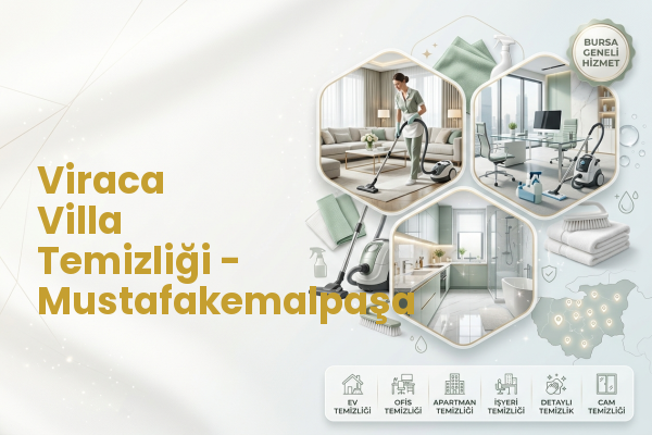 Viraca Villa Temizliği - Mustafakemalpaşa