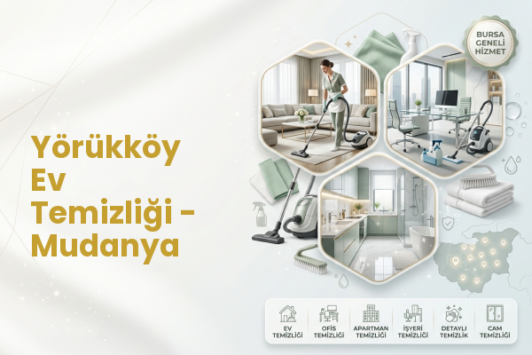 Yörükköy Ev Temizliği - Mudanya